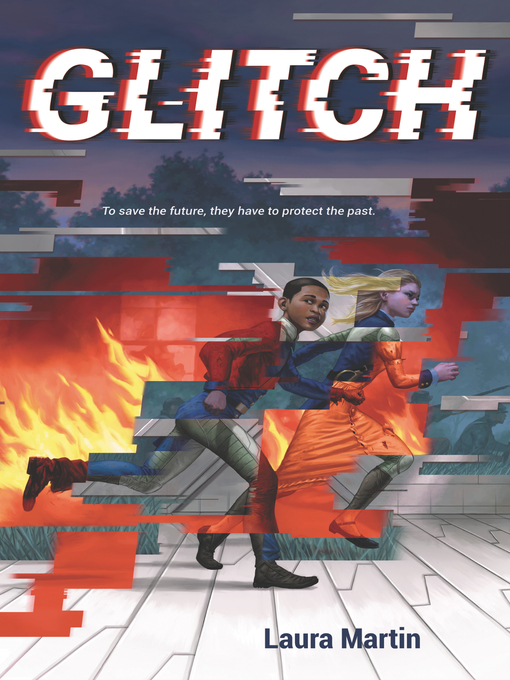 Title details for Glitch by Laura Martin - Available